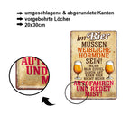 Blechschild ''Im Bier weibliche Hormone redet mist'' 20x30cm