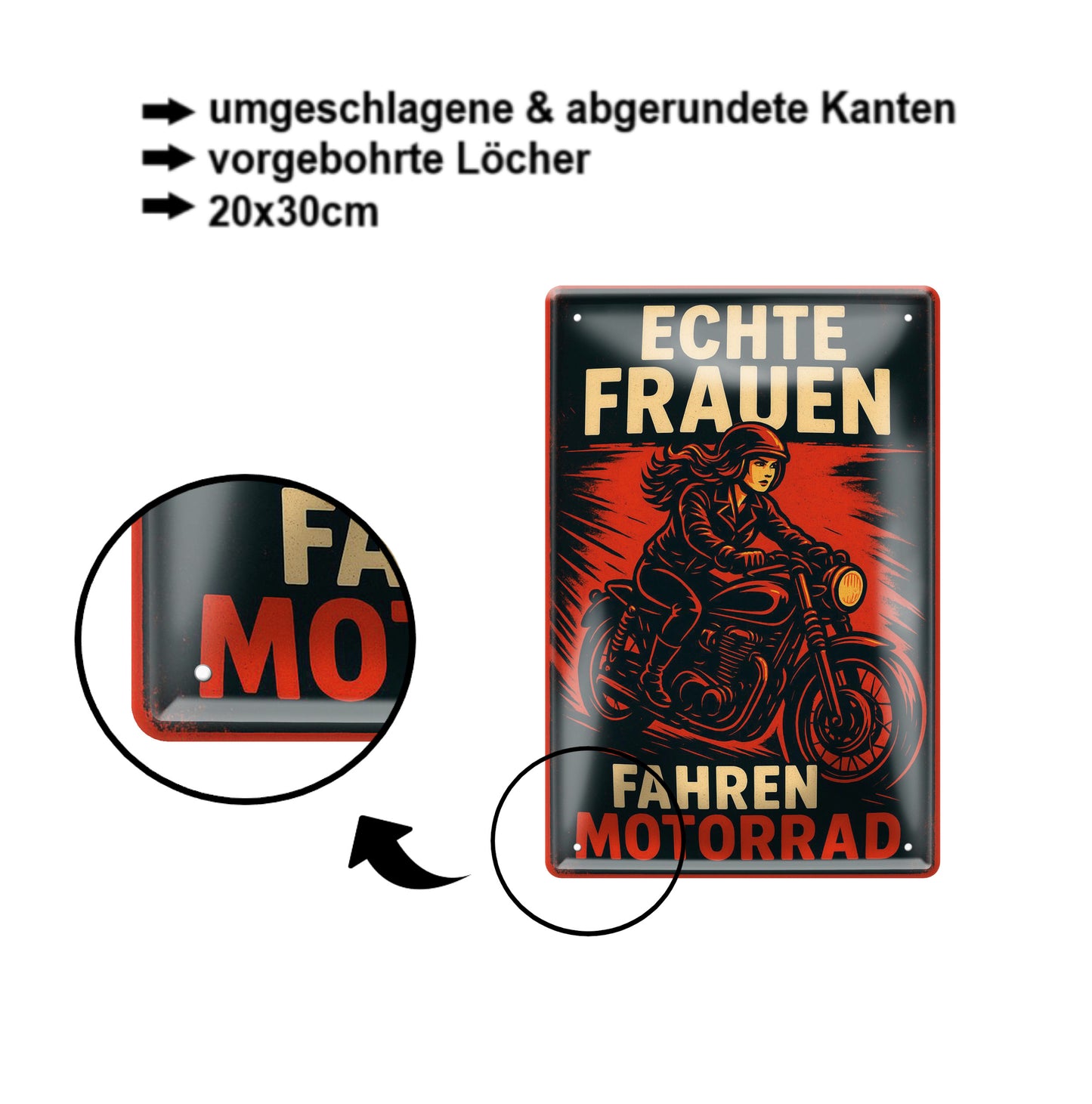Blechschild ''Echte Frauen fahren Motorrad (neu)'' 20x30cm