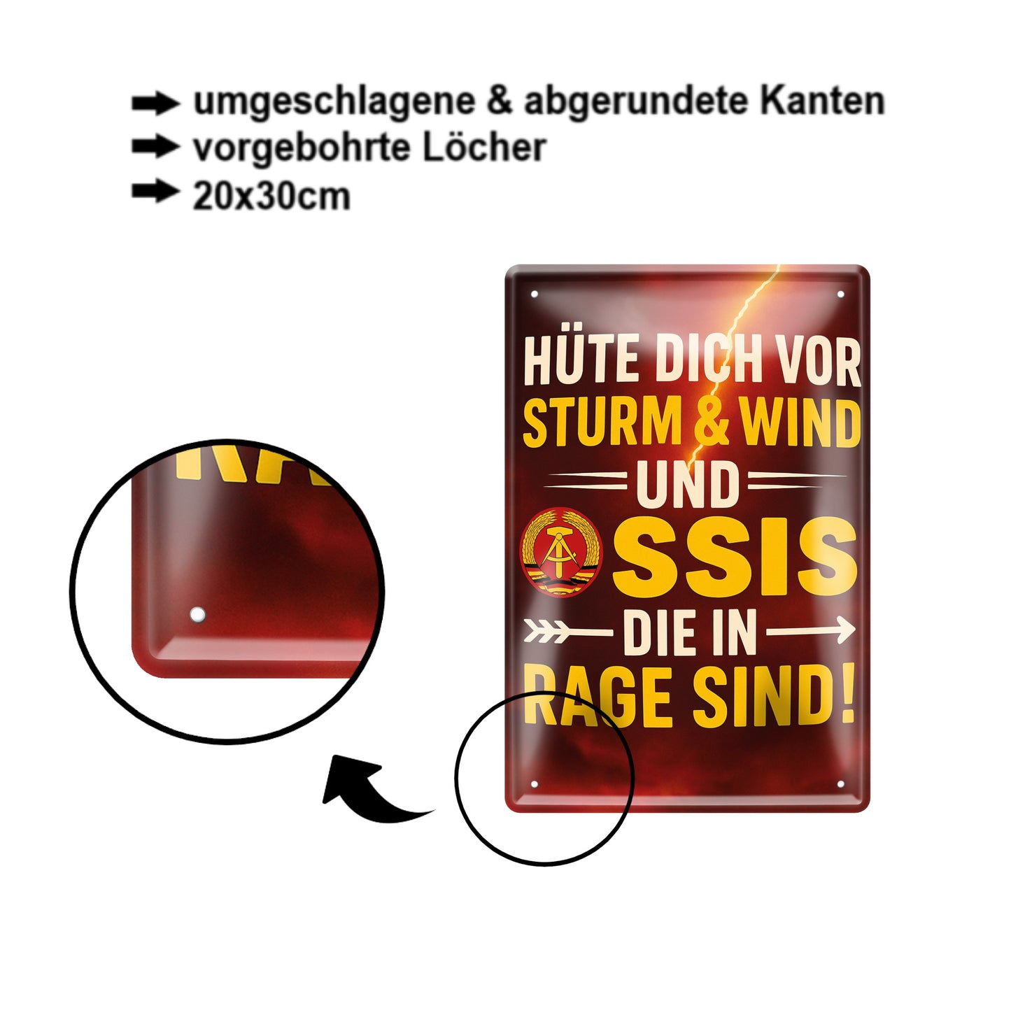Blechschild  ''Hüte dich vor Sturm, Wind & Ossis (braun)''20x30cm