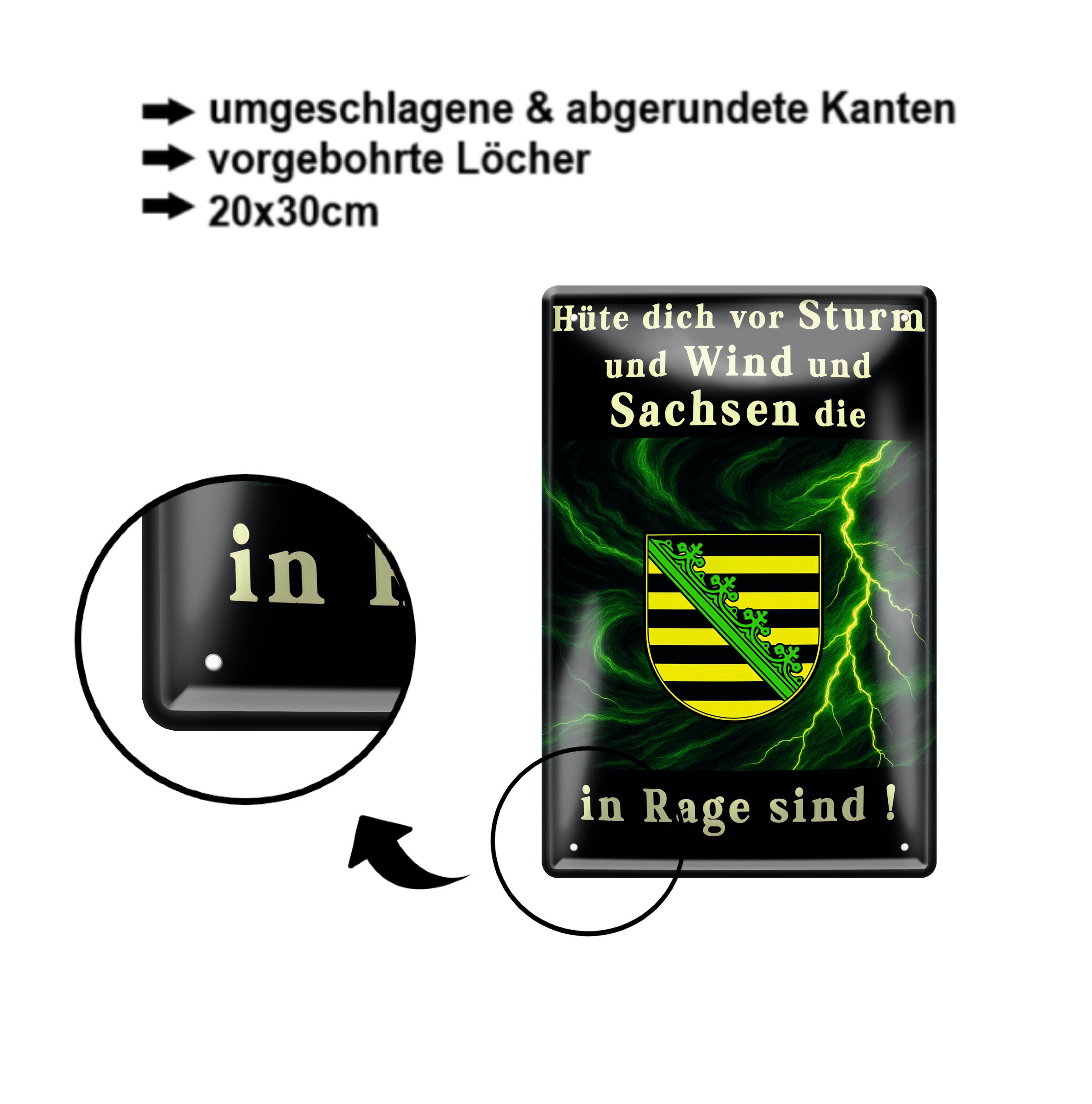 Blechschild ''Hüte dich vor Sturm, Wind & Sachsen'' 20x30cm
