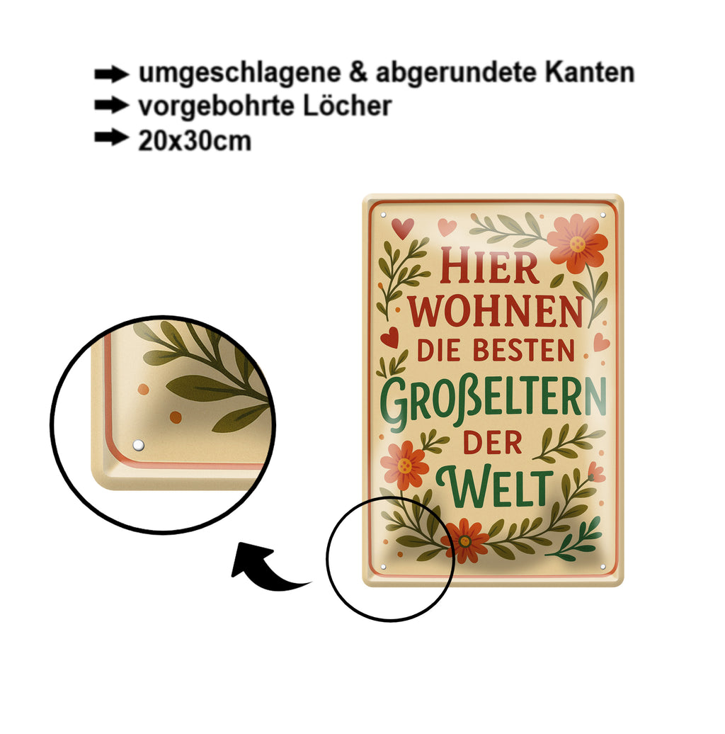 Blechschild ''Hier wohnen die besten Großeltern der Welt'' 20x30cm
