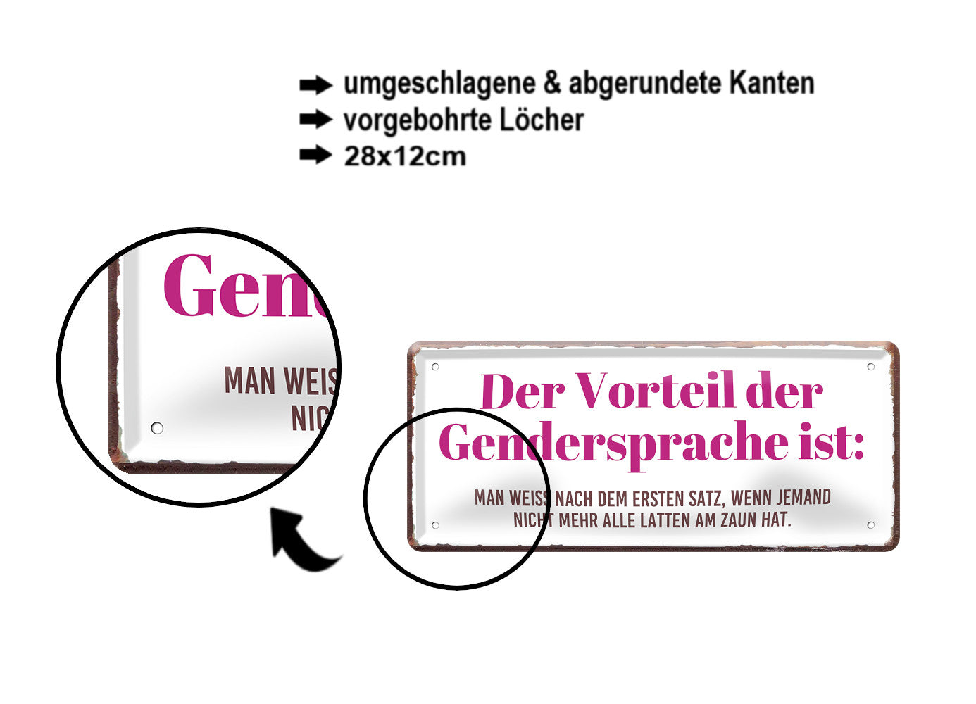 Blechschild ''Der Vorteil der Gendersprache'' 28x12cm