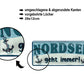 Blechschild ''Nordsee geht immer!'' 28x12cm