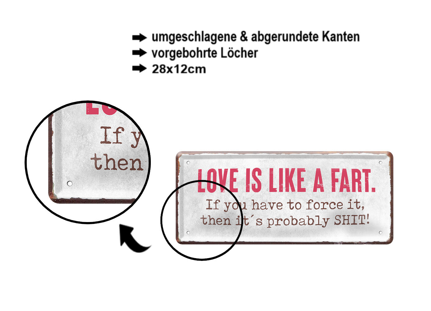 Blechschild ''Love is like a fart. SHIT'' 28x12cm