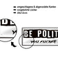 Blechschild ''Be polite you fucker'' 28x12cm