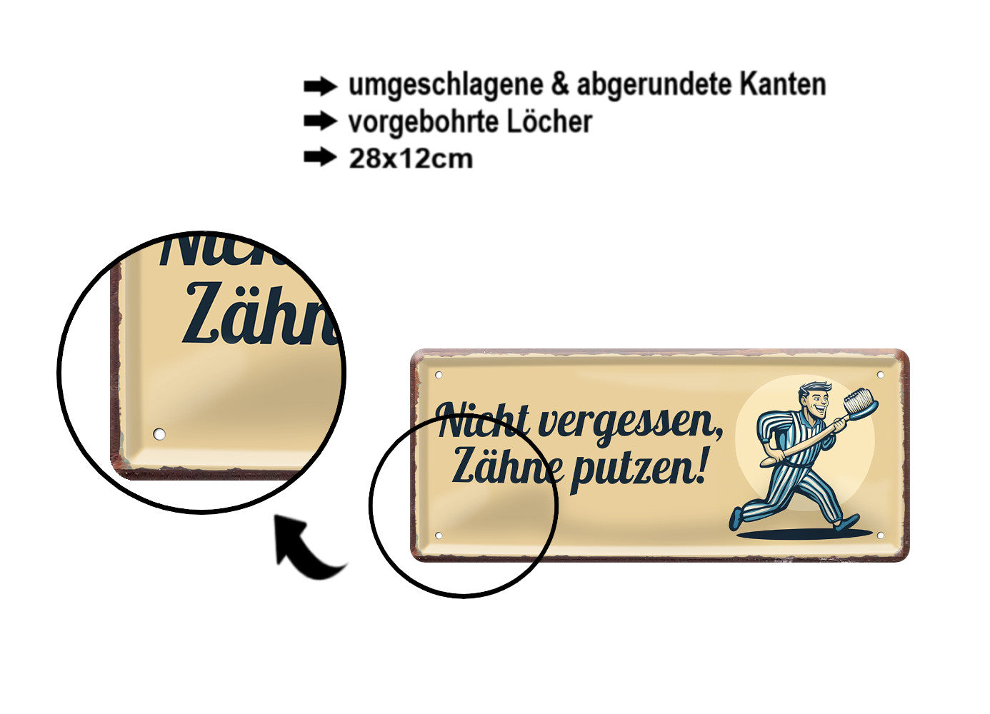 Blechschild ''Nicht vergessen, Zähne putzen'' 28x12cm
