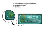 Tin sign "selling weeds to self-pickers" 28x12cm