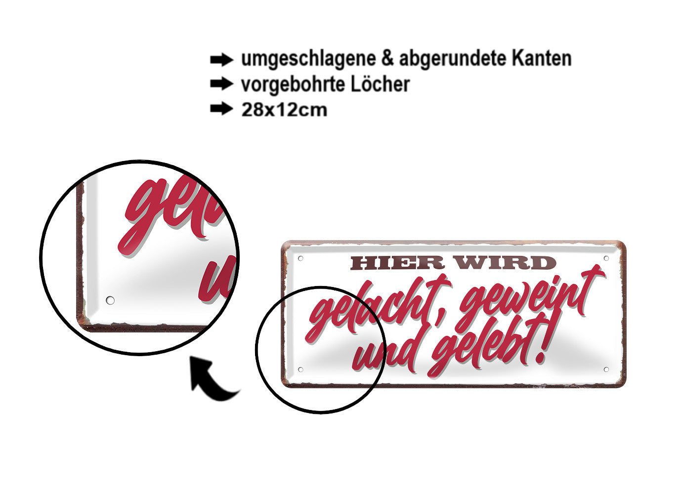 Blechschild ''Hier wird gelacht, geweint und gelebt'' 28x12cm