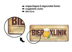 Blechschild ''Bier Klinik'' 28x12cm