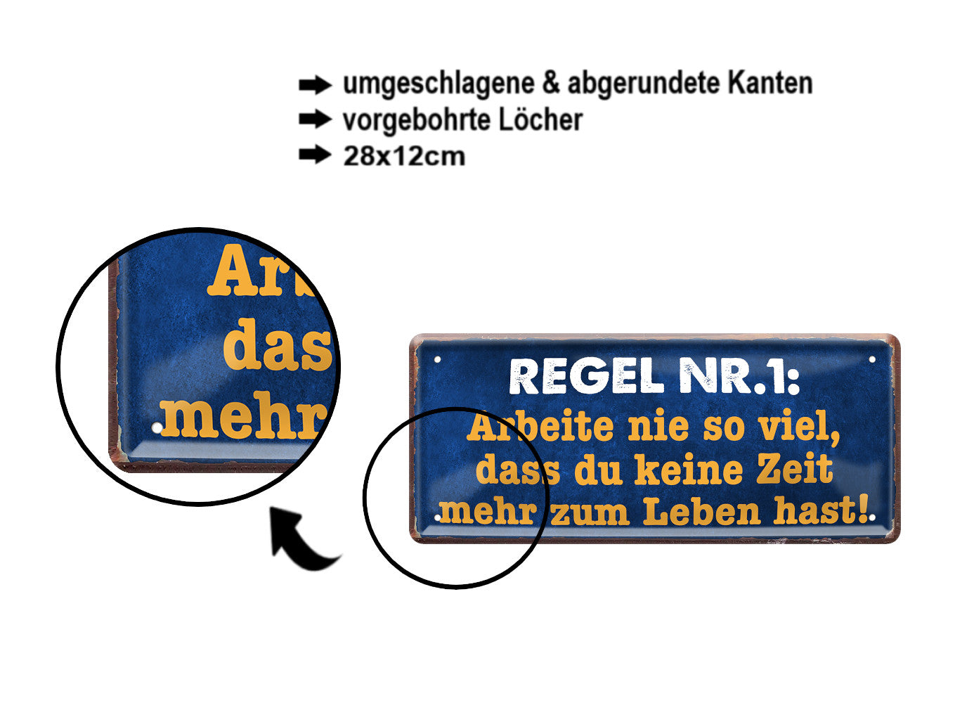 Blechschild ''Regel Nr.1 Arbeite nie so viel.. keine Zeit zum Leben'' 28x12cm