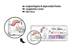 Blechschild ''Das Leben ist DOCH ein Ponyhof'' 28x12cm