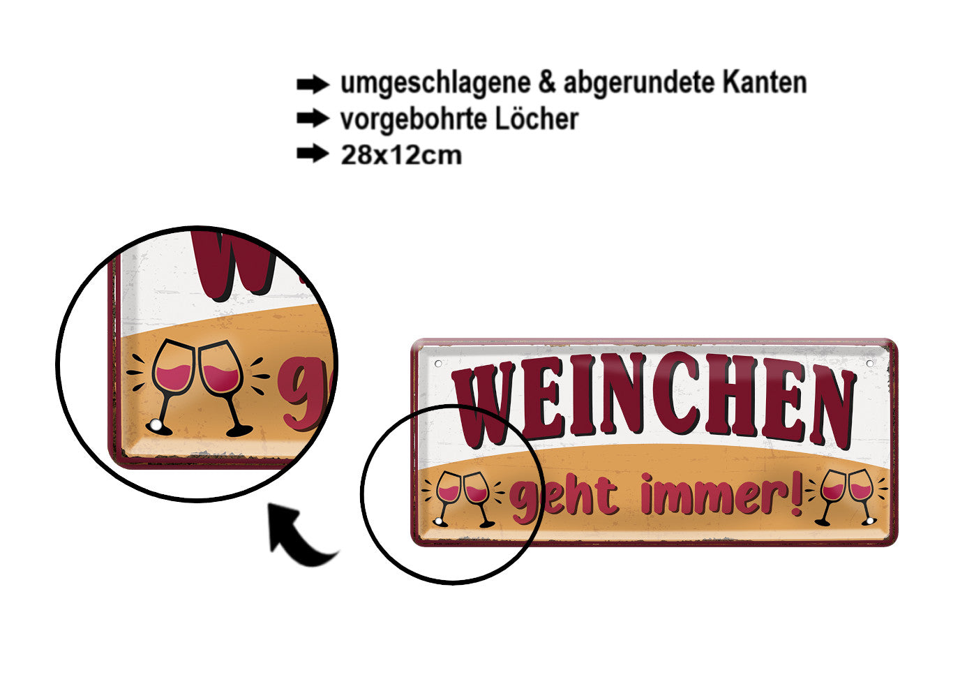 Blechschild ''Weinchen geht immer!'' 28x12cm