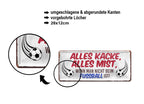 Blechschild ''Alles Kacke alles Mist Fussball'' 28x12cm