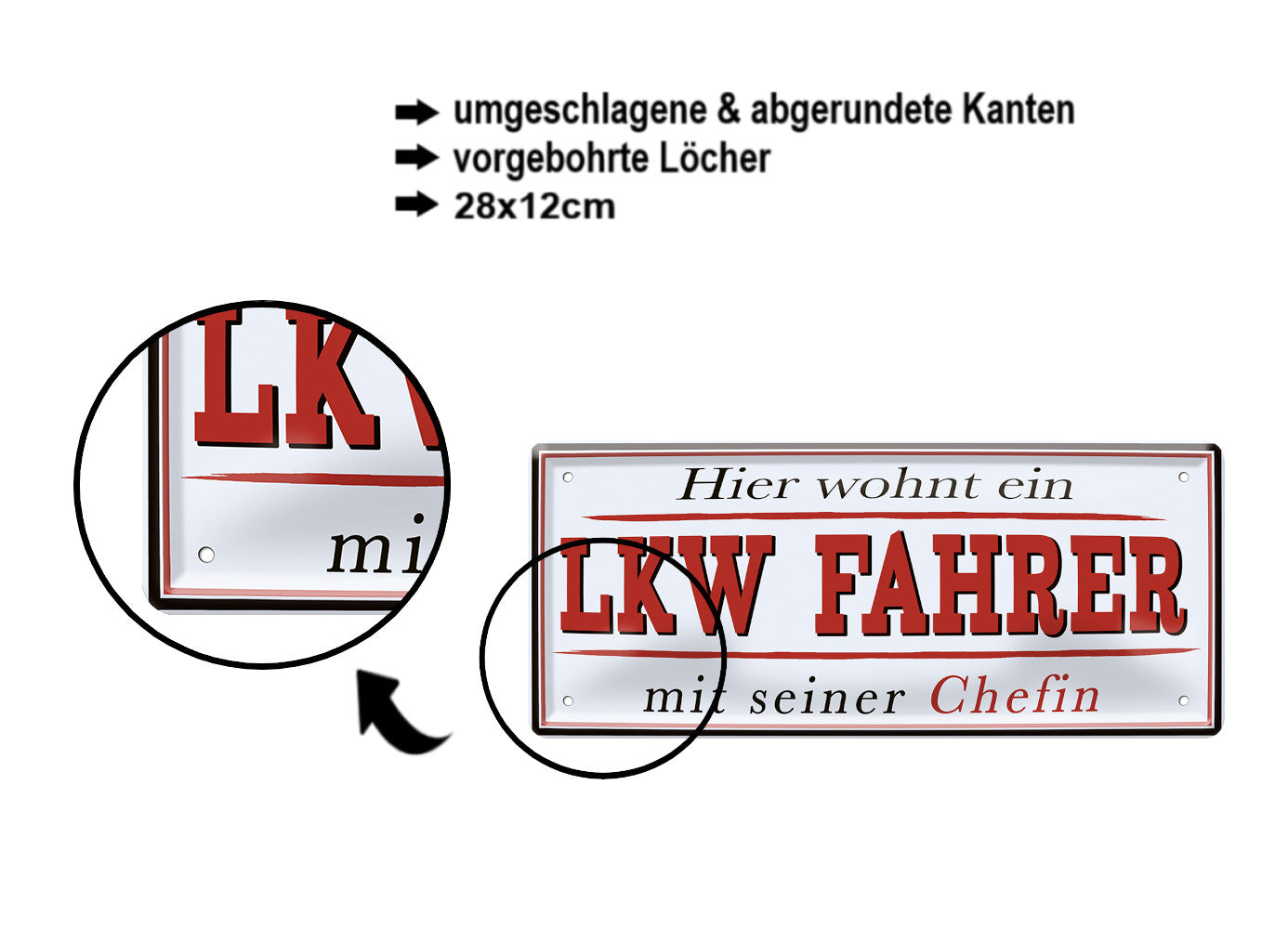 Blechschild ''Hier wohnt ein LKW Fahrer'' 28x12cm