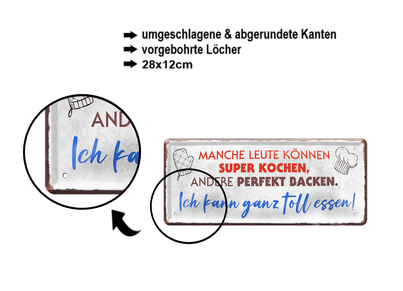 Blechschild ''Manche können super kochen, ich gut essen'' 28x12cm