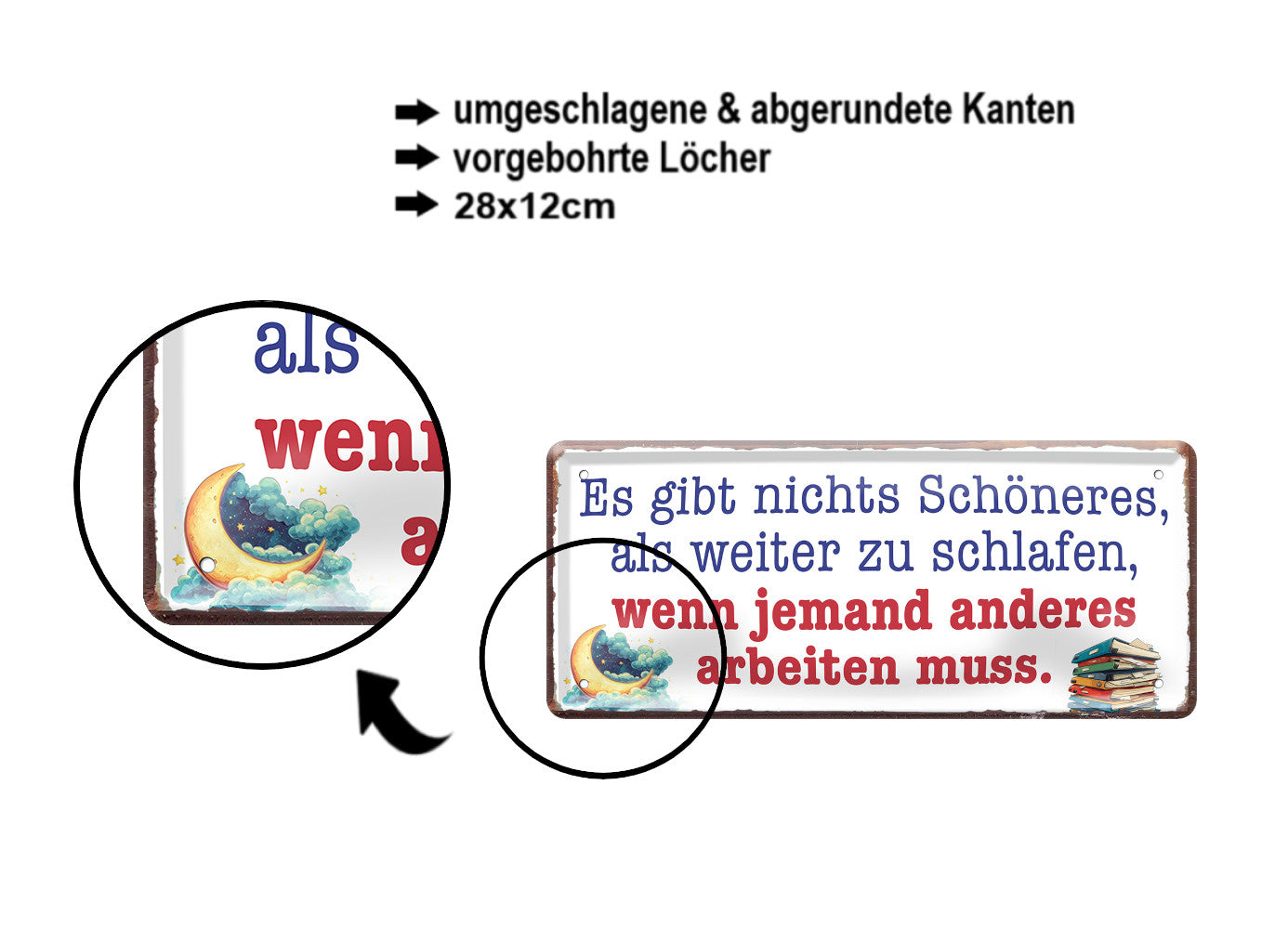 Blechschild ''Es gibt nichts schöneres, als weiter zu schlafen'' 28x12cm