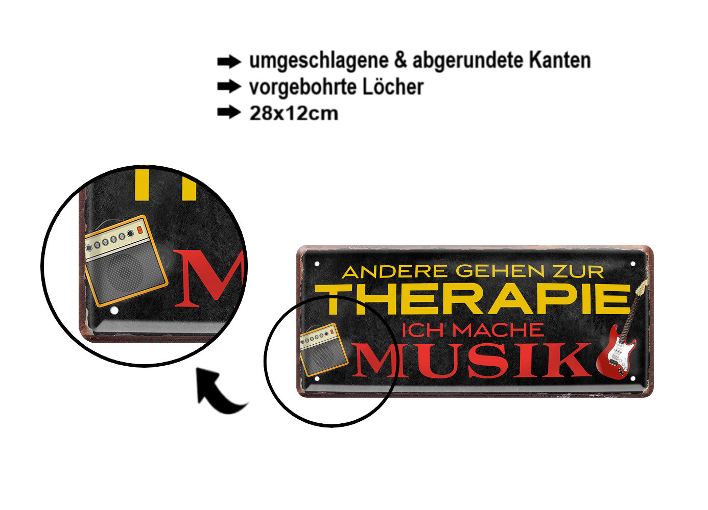 Blechschild ''Andere gehen zur Therapie. Ich mache Musik'' 28x12cm