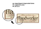 Blechschild ''Hier wohnt ein Handwerker'' 28x12cm