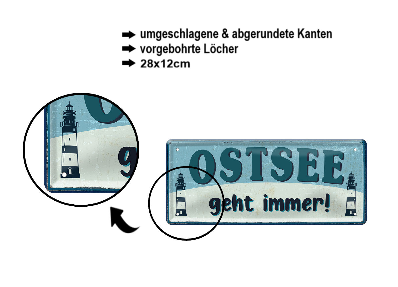 Blechschild ''Ostsee geht immer!'' 28x12cm