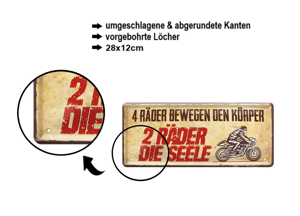 Blechschild ''4 Räder bewegen den Körper, 2 Räder die Seele'' 28x12cm
