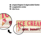 Blechschild ''Ice Cream geht immer!'' 28x12cm