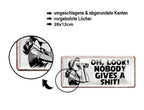 Blechschild ''Oh look, nobody gives a shit!'' 28x12cm