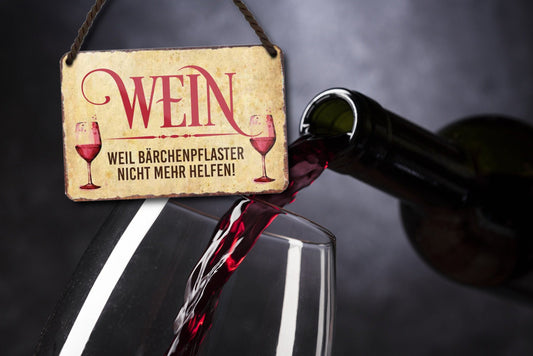 Blechschild ''Wein, weil Bärchenpflaster nicht mehr helfen'' 18x12cm