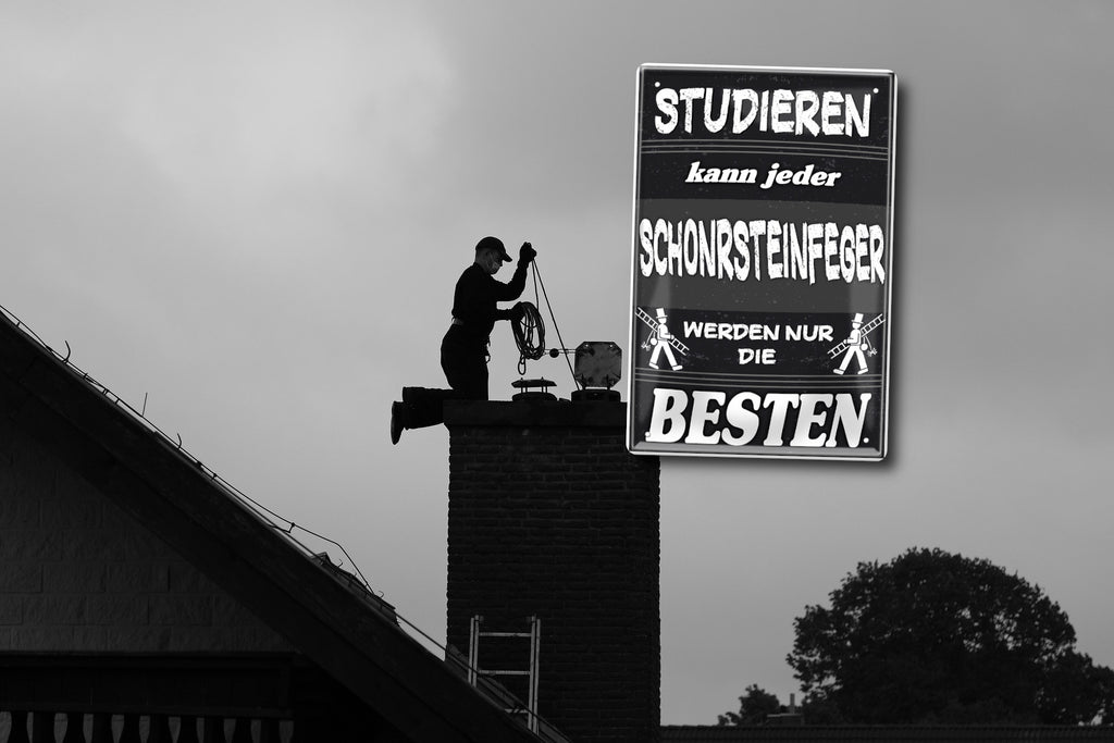 Blechschild ''Studieren kann jeder Schornsteinfeger'' 20x30cm