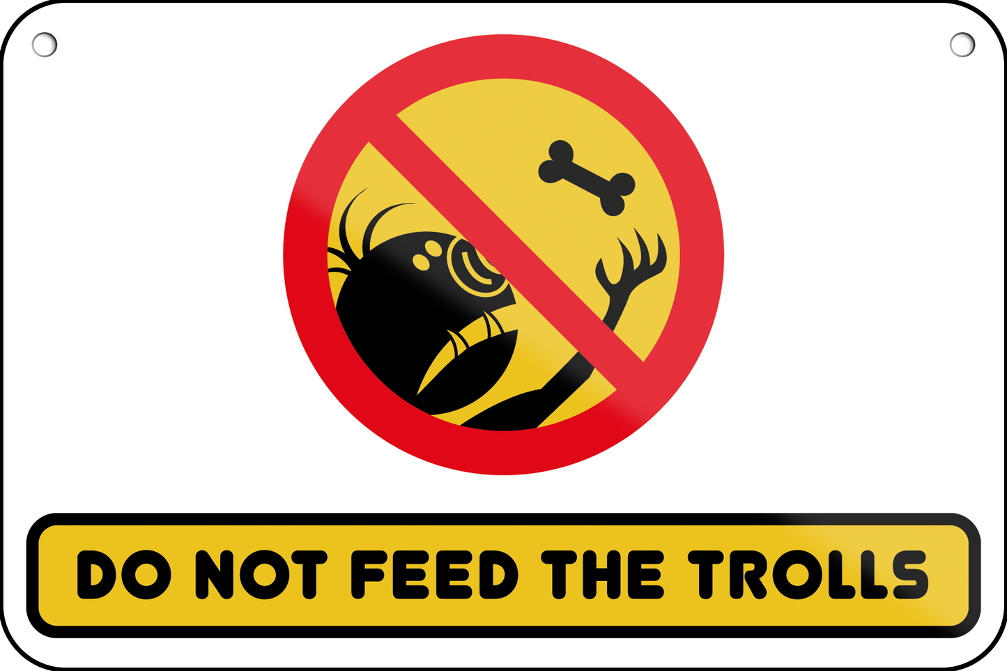 4252024235166	Schilderstore29	 ''Do not feed the trolls (Verbotsschild)''Schilderstore24 Blechschilder sind perfekt als Geschenk zu Weihnachten, Geburtstage, Feiern, Partys, Grillabende, Namenstag, Feiertag, Mädelsabend, Hochzeit. Jederzeit stilvoll im Wohnzimmer, Partykeller, Garage, Praxis, Büro, Café, Hauseingang Sarkasmus Ironie Funny Schwarzer Humor faul dumm fun rente lästern teufel