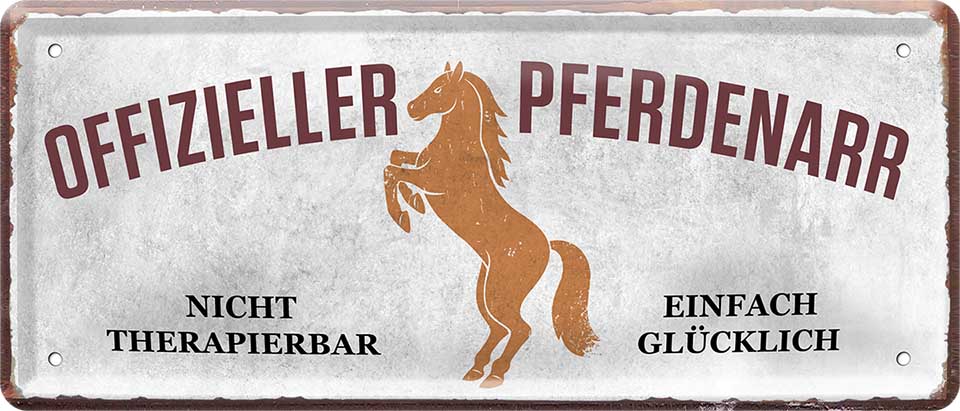 4252024224788 Schilderstore24 Schilderstore24 Blechschilder sind perfekt als Geschenk zu Weihnachten, Geburtstage, Feiern, Partys, Grillabende, Namenstag, Feiertag, Mädelsabend, Hochzeit. Jederzeit stilvoll im Wohnzimmer, Partykeller, Garage, Praxis, Büro, Café, Hauseingang Nutztier Pferd Reiten Pony Stall sattel ausreiten pferd tier landwirtschaft	 ''Offizieller Pferdenarr (grau)''		28x12cm