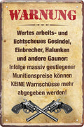 4252024219425 Schilderstore24 Schilderstore24 Blechschilder sind perfekt als Geschenk zu Weihnachten, Geburtstage, Feiern, Partys, Grillabende, Namenstag, Feiertag, Mädelsabend, Hochzeit. Jederzeit stilvoll im Wohnzimmer, Partykeller, Garage, Praxis, Büro, Café, Hauseingang Waffen Gewehr Krieg Schiessen Jagt munition maschinengewehr pistole jagen armee	 ''Warnung (2 Pistolen)''		20x30cm