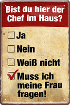 4252024219616 Schilderstore24 Schilderstore24 Blechschilder sind perfekt als Geschenk zu Weihnachten, Geburtstage, Feiern, Partys, Grillabende, Namenstag, Feiertag, Mädelsabend, Hochzeit. Jederzeit stilvoll im Wohnzimmer, Partykeller, Garage, Praxis, Büro, Café, Hauseingang Sarkasmus Ironie Funny Schwarzer Humor faul dumm fun rente lästern teufel	 ''Bist du hier der Chef im Haus''		20x30cm