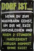 4252024215212 Schilderstore24 Schilderstore24 Blechschilder sind perfekt als Geschenk zu Weihnachten, Geburtstage, Feiern, Partys, Grillabende, Namenstag, Feiertag, Mädelsabend, Hochzeit. Jederzeit stilvoll im Wohnzimmer, Partykeller, Garage, Praxis, Büro, Café, Hauseingang Dorf Land Nachbar Freunde Natur dorf land landleben natur idylle ''Dorf ist... wenn du zum Nachbarn'' 20x30cm