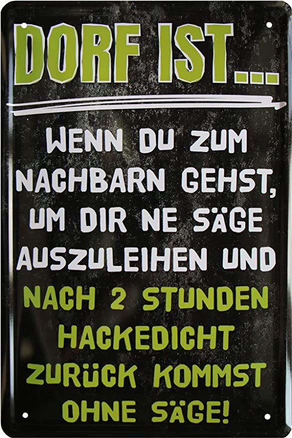 4252024215212 Schilderstore24 Schilderstore24 Blechschilder sind perfekt als Geschenk zu Weihnachten, Geburtstage, Feiern, Partys, Grillabende, Namenstag, Feiertag, Mädelsabend, Hochzeit. Jederzeit stilvoll im Wohnzimmer, Partykeller, Garage, Praxis, Büro, Café, Hauseingang Dorf Land Nachbar Freunde Natur dorf land landleben natur idylle ''Dorf ist... wenn du zum Nachbarn'' 20x30cm