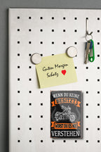 Magnet ''Wenn du keine besitzt Motorrad'' 9x6x0,3cm