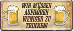 4252024223163 Schilderstore24 Schilderstore24 Blechschilder sind perfekt als Geschenk zu Weihnachten, Geburtstage, Feiern, Partys, Grillabende, Namenstag, Feiertag, Mädelsabend, Hochzeit. Jederzeit stilvoll im Wohnzimmer, Partykeller, Garage, Praxis, Büro, Café, Hauseingang Alkohol Kasten Bier Saufen Getränk Bier Alkohol schaumkrone promille hopfen	 ''Wir müssen aufhören weniger zu trinken''		28x12cm