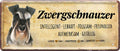 4252024224610 Schilderstore24 Schilderstore24 Blechschilder sind perfekt als Geschenk zu Weihnachten, Geburtstage, Feiern, Partys, Grillabende, Namenstag, Feiertag, Mädelsabend, Hochzeit. Jederzeit stilvoll im Wohnzimmer, Partykeller, Garage, Praxis, Büro, Café, Hauseingang Haustier Tier Freund knuddelig Zuhause Katze Hund Hamster Meerschwein haustier	 ''Zwergschnauzer''		28x12cm