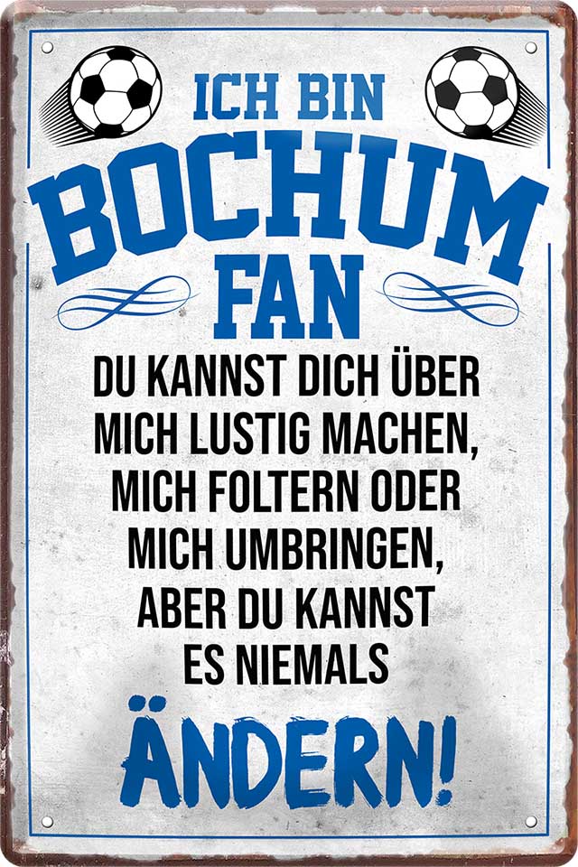 4252024216417 Schilderstore24 Schilderstore24 Blechschilder sind perfekt als Geschenk zu Weihnachten, Geburtstage, Feiern, Partys, Grillabende, Namenstag, Feiertag, Mädelsabend, Hochzeit. Jederzeit stilvoll im Wohnzimmer, Partykeller, Garage, Praxis, Büro, Café, Hauseingang Fußball Mannschaft Verein Bolzen Ball sport liga kicken stadion freizeit	 ''Bochum Fan ´20''		20x30cm