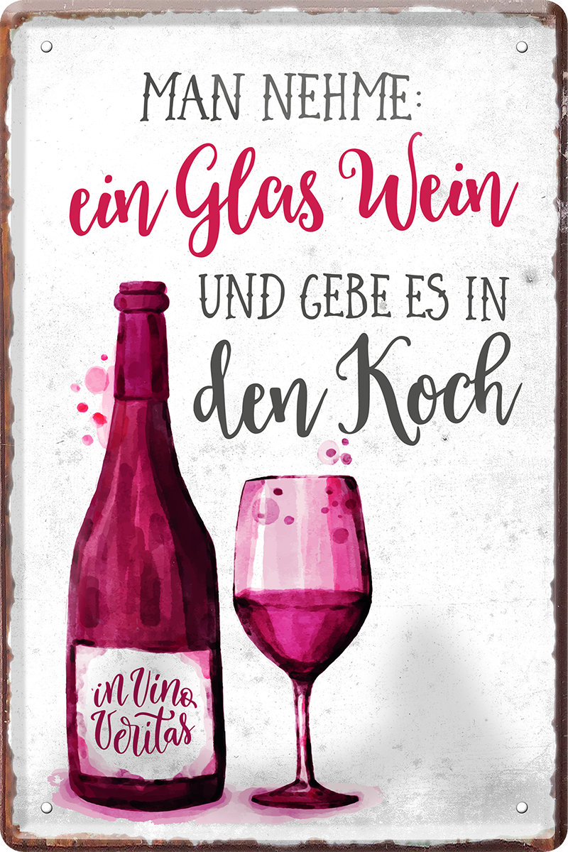 4252024213553	Schilderstore24 	 ''Man nehme ein Glas Wein und gebe es in den Koch''Schilderstore24 Blechschilder sind perfekt als Geschenk zu Weihnachten, Geburtstage, Feiern, Partys, Grillabende, Namenstag, Feiertag, Mädelsabend, Hochzeit. Jederzeit stilvoll im Wohnzimmer, Partykeller, Garage, Praxis, Büro, Café, Hauseingang Alkohol Cocktail Bier Sekt Getränk Bier Alkohol schnaps promille tequila   