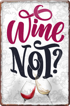 4252024213584	Schilderstore24 	 ''Wine Not''Schilderstore24 Blechschilder sind perfekt als Geschenk zu Weihnachten, Geburtstage, Feiern, Partys, Grillabende, Namenstag, Feiertag, Mädelsabend, Hochzeit. Jederzeit stilvoll im Wohnzimmer, Partykeller, Garage, Praxis, Büro, Café, Hauseingang Alkohol Cocktail Bier Sekt Getränk Bier Alkohol schnaps promille tequila   