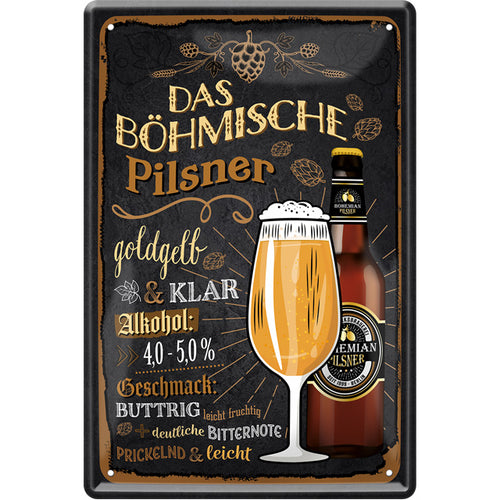 4251852572368	Schilderstore24 	Schilderstore24 Blechschilder sind perfekt als Geschenk zu Weihnachten, Geburtstage, Feiern, Partys, Grillabende, Namenstag, Feiertag, Mädelsabend, Hochzeit. Jederzeit stilvoll im Wohnzimmer, Partykeller, Garage, Praxis, Büro, Café, Hauseingang Alkohol Kasten Bier Saufen Getränk Bier Alkohol schaumkrone promille hopfen ''Das Böhmische Pilsner mit Flasche''		20x30cm