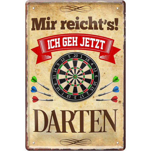 4252024215205 Schilderstore24 Blechschilder sind perfekt als Geschenk zu Weihnachten, Geburtstage, Feiern, Partys, Grillabende, Namenstag, Feiertag, Mädelsabend, Hochzeit. Jederzeit stilvoll im Wohnzimmer, Partykeller, Garage, Praxis, Büro, Café, Hauseingang Dart Kneipe Hobby Dartscheibe Pfeil dartgame freizeit sport aktivitäten	 ''Mir reicht´s! Darten''		20x30cm