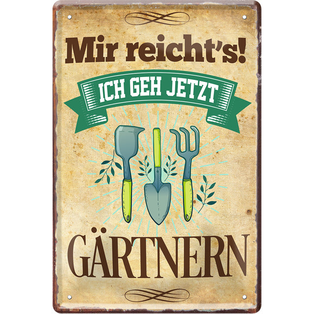 4252024217452 Schilderstore24 	Schilderstore24 Blechschilder sind perfekt als Geschenk zu Weihnachten, Geburtstage, Feiern, Partys, Grillabende, Namenstag, Feiertag, Mädelsabend, Hochzeit. Jederzeit stilvoll im Wohnzimmer, Partykeller, Garage, Praxis, Büro, Café, Hauseingang Garten Haushalt Heim Zuhause Gartenarbeit Hausarbeit Zuhause Blumen ''Mir reicht´s! Gärtnern''		20x30cm