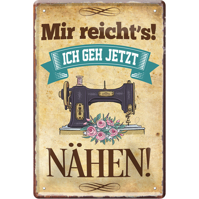 4252024220964 Schilderstore24 Schilderstore24 Blechschilder sind perfekt als Geschenk zu Weihnachten, Geburtstage, Feiern, Partys, Grillabende, Namenstag, Feiertag, Mädelsabend, Hochzeit. Jederzeit stilvoll im Wohnzimmer, Partykeller, Garage, Praxis, Büro, Café, Hauseingang Küche Haushalt Willkommen Eigenheim heim essen haus kochen herzlich Zuhause putzen	 ''Mir reicht´s! Nähen''		20x30cm