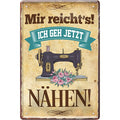 4252024220964 Schilderstore24 Schilderstore24 Blechschilder sind perfekt als Geschenk zu Weihnachten, Geburtstage, Feiern, Partys, Grillabende, Namenstag, Feiertag, Mädelsabend, Hochzeit. Jederzeit stilvoll im Wohnzimmer, Partykeller, Garage, Praxis, Büro, Café, Hauseingang Küche Haushalt Willkommen Eigenheim heim essen haus kochen herzlich Zuhause putzen	 ''Mir reicht´s! Nähen''		20x30cm