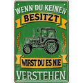 4252024219388 Schilderstore24 Schilderstore24 Blechschilder sind perfekt als Geschenk zu Weihnachten, Geburtstage, Feiern, Partys, Grillabende, Namenstag, Feiertag, Mädelsabend, Hochzeit. Jederzeit stilvoll im Wohnzimmer, Partykeller, Garage, Praxis, Büro, Café, Hauseingang Traktor Maschine Landmaschine Feld bauer landwirt landwirtschaft schlepper	 ''Wenn du keinen besitzt Traktor (grün)''		20x30cm