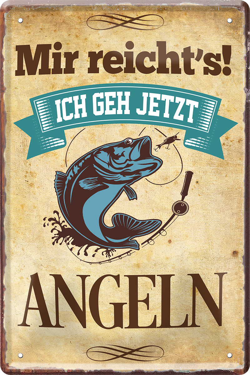 4252024219159 Schilderstore24 Blechschilder sind perfekt als Geschenk zu Weihnachten, Geburtstage, Feiern, Partys, Grillabende, Namenstag, Feiertag, Mädelsabend, Hochzeit. Jederzeit stilvoll im Wohnzimmer, Partykeller, Garage, Praxis, Büro, Café, Hauseingang Berge Reisen Wandern Outdoor Natur Urlaub sehenswürdigkeiten tal freizeit sport	 ''Mir reicht`s Angeln''