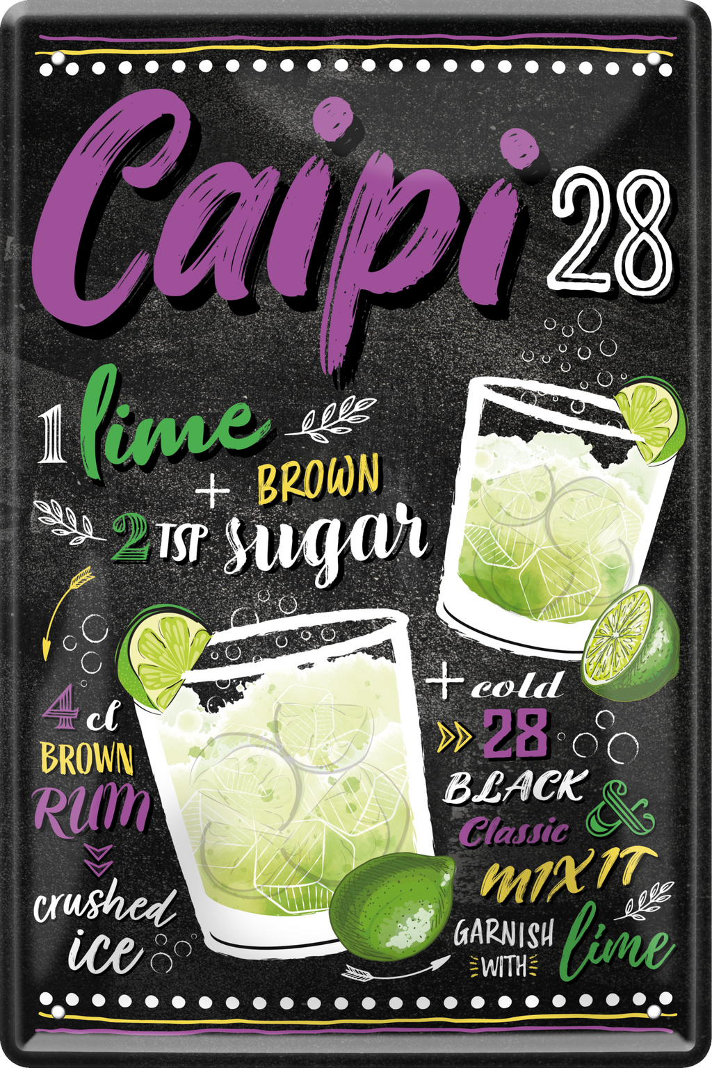 4252024236071		 ''Caipi 28'' Schilderstore24 Blechschilder sind perfekt als Geschenk zu Weihnachten, Geburtstage, Feiern, Partys, Grillabende, Namenstag, Feiertag, Mädelsabend, Hochzeit. Jederzeit stilvoll im Wohnzimmer, Partykeller, Garage, Praxis, Büro, Café, Hauseingang Alkohol Cocktail Likör Sekt Getränk Alkohol promille schnaps saufen cocktails