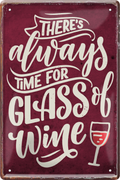 4252024235975		 ''Ther is always time for a glass Wine (Braun)'' Schilderstore24 Blechschilder sind perfekt als Geschenk zu Weihnachten, Geburtstage, Feiern, Partys, Grillabende, Namenstag, Feiertag, Mädelsabend, Hochzeit. Jederzeit stilvoll im Wohnzimmer, Partykeller, Garage, Praxis, Büro, Café, Hauseingang Alkohol Cocktail Bier Sekt Getränk Bier Alkohol schnaps promille tequila   