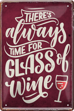 4252024235975		 ''Ther is always time for a glass Wine (Braun)'' Schilderstore24 Blechschilder sind perfekt als Geschenk zu Weihnachten, Geburtstage, Feiern, Partys, Grillabende, Namenstag, Feiertag, Mädelsabend, Hochzeit. Jederzeit stilvoll im Wohnzimmer, Partykeller, Garage, Praxis, Büro, Café, Hauseingang Alkohol Cocktail Bier Sekt Getränk Bier Alkohol schnaps promille tequila   